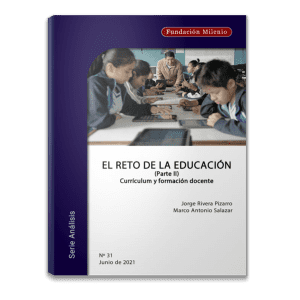 El reto de la educación (Parte II) Currículum y formación docente