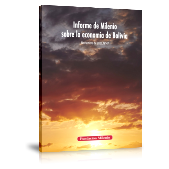 Informe de Milenio sobre la economia de Bolivia 2025 N° 47 1