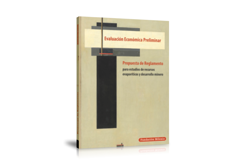 Evaluacion Economica Preliminar. Propuesta de Reglamento para estudios de recursos evaporiticos y desarrollo minero